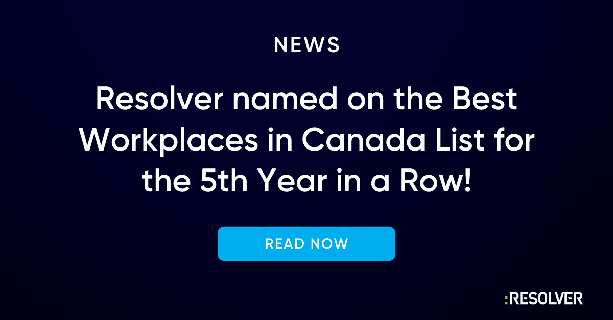 Resolver Inc. Named On The Best Workplaces In Canada List For The 5th ...