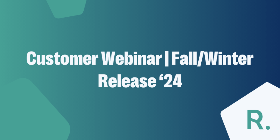 Customer Webinar | Fall/Winter Release ‘24 | Resolver Events