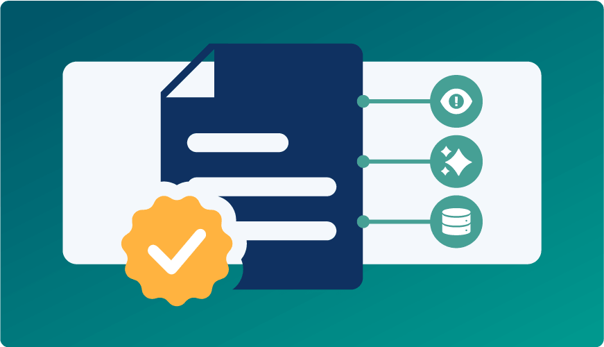 An illustration showing a dark blue document with a yellow "verified" seal. Three teal circular icons are linked to the document, representing risk monitoring (eye icon), optimization (sparkles icon), and data management (database icon).