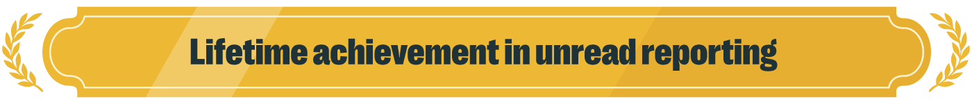 Top 5 #grcfails & the ai that's fixing them 4 Gold award-style banner with curved, decorative edges and symmetrical laurel branches on both the left and right sides. The background features layered golden tones with soft diagonal highlights, creating a polished, dimensional effect. Centered across the banner in bold, dark teal text reads: “lifetime achievement in unread reporting. ” the design mimics a formal recognition ribbon, suggesting a tongue-in-cheek award for consistently leaving reports unread.