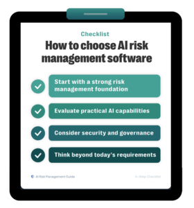 Top ai risk management software for smarter risk analysis 3 Checklist for choosing the right ai risk management software